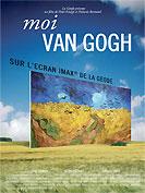 Moi, Van Gogh (Van Gogh : Brush With Genius)