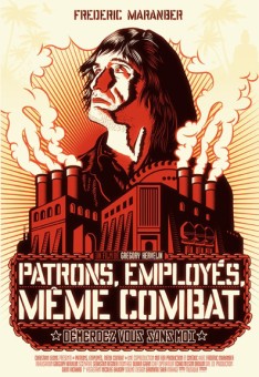 Patrons, Employés, même combats. Démerdez-vous sans moi.