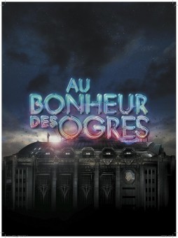 AU BONHEUR DES OGRES