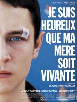 JE SUIS HEUREUX QUE MA MERE SOIT VIVANTE