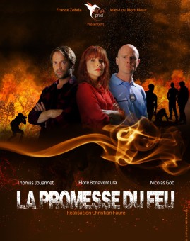 LA PROMESSE DU FEU (1/2)