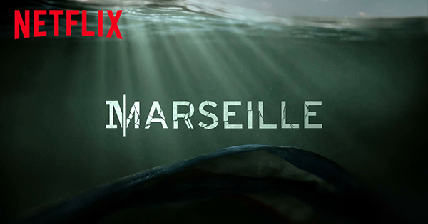 MARSEILLE - Ep.5-6-7-8