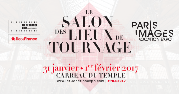 L'AFAR sera présente au Salon des Lieux de Tournage #PILE2017 les 31 janvier et 1<sup class="typo_exposants">er</sup> février 2017