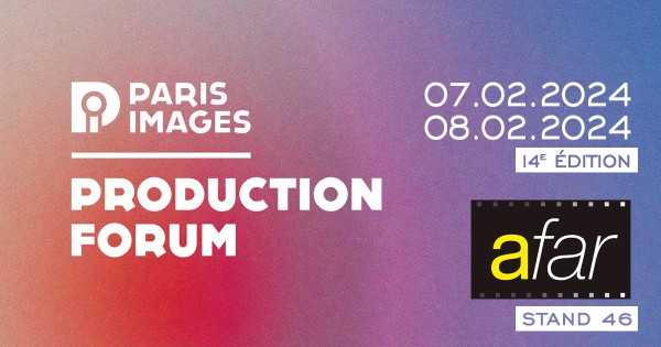 L'AFAR était présente au Paris Images Production Forum les 7 et 8 février 2024 #PIPF24