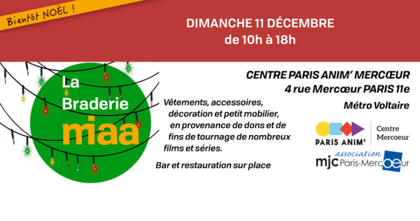 La prochaine Braderie #MIAA se tiendra le dimanche 11 décembre 2022
